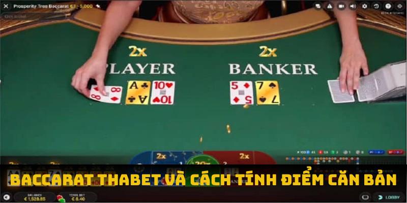 Baccarat THABET: Luật chơi đơn giản nhưng tinh tế