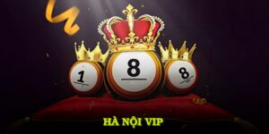 Hà Nội Vip THABET Mang Đến Cơ Hội Lớn Cho Giới Xổ Số Online 2025