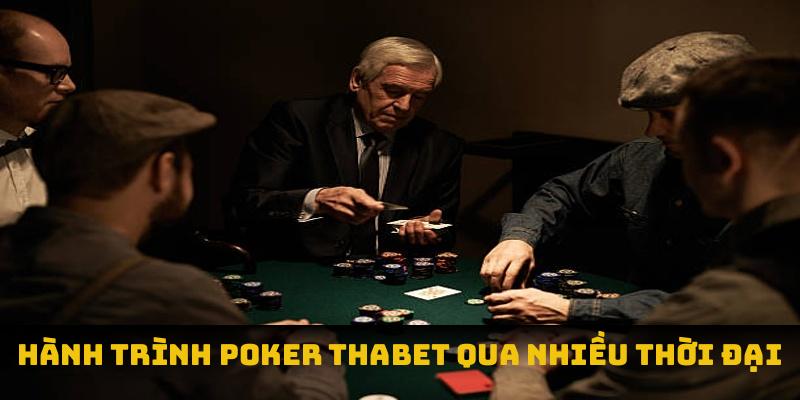 Poker THABET giải mã nguồn gốc huyền thoại