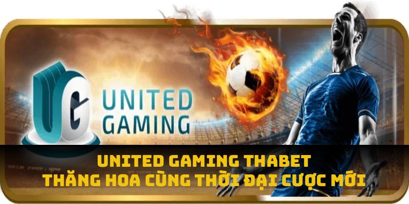 United Gaming THABET 2025: Thăng Hoa Cùng Thời Đại Cược Mới